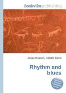 Rhythm And Blues edito da Book On Demand Ltd.