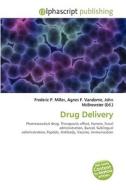 Drug Delivery edito da Alphascript Publishing