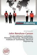 John Renshaw Carson edito da Bellum Publishing