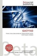 Gucy1a3 edito da Betascript Publishing