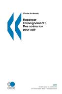 L'ecole De Demain Repenser L'enseignement di Oecd Publishing edito da Organization for Economic Co-operation and Development (OECD