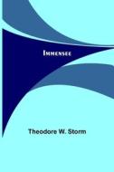 Immensee di Theodore W. Storm edito da Alpha Editions