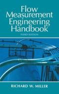 Flow Measurement Engineering Handbook di Richard Miller edito da McGraw-Hill Education - Europe