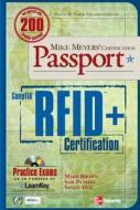 Mike Meyers\' Comptia Rfid+ Certification Passport di Mark Brown, Sam Patadia, Sanjiv Dua, Mike Meyers edito da Mcgraw-hill Education - Europe