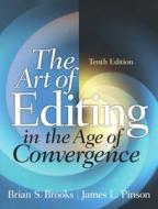The Art Of Editing In The Age Of Convergence, Plus Mysearchlab With Etext -- Access Card Package di Brian S. Brooks, James L. Pinson edito da Pearson Education (us)