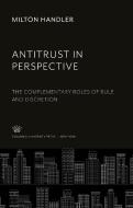 Antitrust in Perspective di Milton Handler edito da Columbia University Press