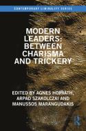 Modern Leaders: Between Charisma And Trickery edito da Taylor & Francis Ltd