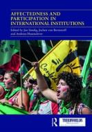 Affectedness And Participation In International Institutions edito da Taylor & Francis Ltd