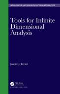 Tools For Infinite Dimensional Analysis di Jeremy J. Becnel edito da Taylor & Francis Ltd