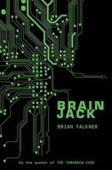 Brain Jack di Brian Falkner edito da Random House Books for Young Readers