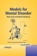 Models for Mental Disorder: Conceptual Models in Psychiatry di Peter J. Tyrer, Derek Steinberg edito da WILEY