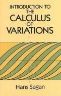 Introduction to the Calculus of Variations di Hans Sagan edito da Dover Publications Inc.
