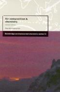 Air Composition and Chemistry di Peter (University of East Anglia) Brimblecombe edito da Cambridge University Press