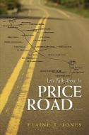 Price Road di Elaine T. Jones edito da iUniverse