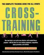 Cross-Training di Gordon Bakoulis Bloch edito da Fireside