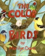 The Color of Birds di Marilyn Davis edito da Pendragon Press
