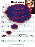 I Can Play That! Beethoven di Peter Evans, Beethoven edito da Music Sales Ltd