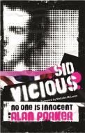 Sid Vicious di Alan Parker edito da Orion Publishing Co