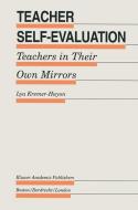 Teacher Self-Evaluation di Lya Kremer-Hayon edito da Springer Netherlands