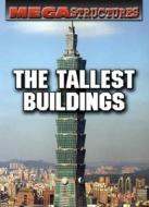 The Tallest Buildings di Susan K. Mitchell edito da Gareth Stevens Publishing