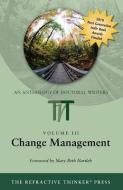 Change Management edito da LENTZ LEADERSHIP INST LLC