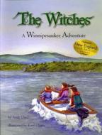 The Witches di Andy Opel edito da Peter E. Randall Publisher