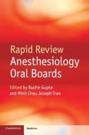 Rapid Review Anesthesiology Oral Boards edito da Cambridge University Press