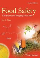 Food Safety di Ian C. Shaw edito da John Wiley and Sons Ltd