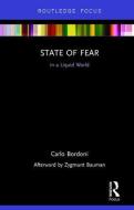 State of Fear in a Liquid World di Carlo Bordoni edito da Taylor & Francis Ltd