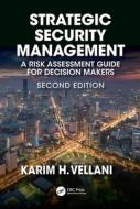 Strategic Security Management di Karim Vellani edito da Taylor & Francis Ltd