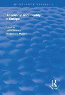 Citizenship And Identity In Europe edito da Taylor & Francis Ltd