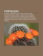 Fortaleza: Fortaleza, Pinto Martins Inte di Books Llc edito da Books LLC, Wiki Series