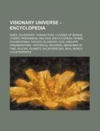 Visionary Universe - Encyclopedia: Ages, di Source Wikia edito da Books LLC, Wiki Series