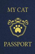 My Cat Passport edito da Lulu.com