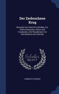 Der Zerbrochene Krug di Heinrich Zschokke edito da Sagwan Press