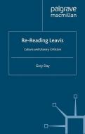 Re-Reading Leavis di G. Day edito da Palgrave Macmillan UK