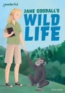Readerful Rise: Oxford Reading Level 9: Jane Goodall's Wild Life di Ganeri edito da OUP OXFORD