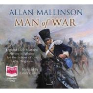 Man Of War di Allan Mallinson edito da W F Howes Ltd