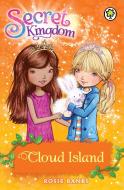Secret Kingdom: Cloud Island di Rosie Banks edito da Hachette Children's Group