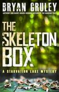 The Skeleton Box di Bryan Gruley edito da Touchstone Books