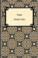 Nana di Emile Zola edito da Digireads.com