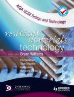 Aqa Gcse Design And Technology di Paul Anderson, Stuart Douglas, Ryan Lemon, Marianne Starkie, Steve Smith edito da Hodder Education