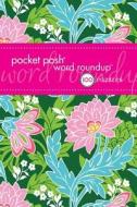 Pocket Posh Word Roundup 5 di The Puzzle Society edito da Andrews McMeel Publishing