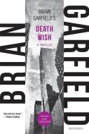 Death Wish di Brian Garfield edito da OVERLOOK PR