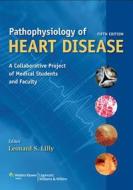 Lilly, Pathophysiology of Heart Disease 5e Text Plus Thaler 7e Text Package di Lippincott Williams &. Wilkins, Lippincott Williams & Wilkins edito da Lww