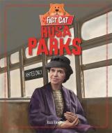 Fact Cat: History: Rosa Parks di Izzi Howell edito da Hachette Children's Group