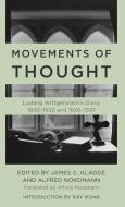 Movements Of Thought di Ludwig Wittgenstein edito da Rowman & Littlefield Publishers