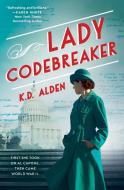 Lady Codebreaker di K. D. Alden edito da FOREVER