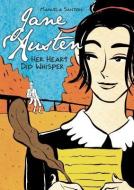 Jane Austen: Her Heart Did Whisper di Manuela Santoni edito da Graphic Universe