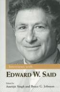 Interviews with Edward W. Said di Edward W. Said edito da University Press of Mississippi